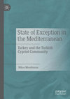 Research paper thumbnail of State of Exception in the Mediterranean: Turkey and the Turkish Cypriot Community