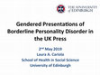 Research paper thumbnail of Gendered Presentations of Borderline Personality Disorder in the UK Press