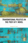 Research paper thumbnail of Transnational Politics in the Post-911 Novel