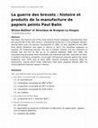 Research paper thumbnail of La guerre des brevets : histoire et produits de la manufacture de papiers peints Paul Balin