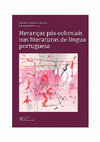 Research paper thumbnail of Heranças pós-coloniais nas literaturas de língua portuguesa