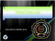 Research paper thumbnail of PERKENALAN DOSEN - IDIK SAEFUL BAHRI