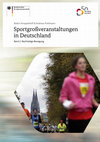 Research paper thumbnail of Sportgroßveranstaltungen in Deutschland Band 2: Nachhaltige Bewegung