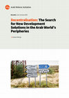 Research paper thumbnail of Decentralisation: The Search for New Development Solutions in the Arab World's Peripheries → Intissar Kherigi