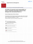 Research paper thumbnail of The effect of corporate social responsibility on banks' competitive advantage: Evidence from Ethiopian lion international bank S.C Anteneh Mulugeta Eyasu & Demoz Arefayne