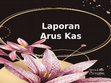 Research paper thumbnail of Laporan Arus Kas (PPT)