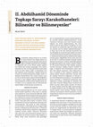 Research paper thumbnail of II. Abdülhamid Döneminde Topkapı Sarayı Karakolhaneleri: Bilinenler ve Bilinmeyenler