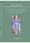 "Una democracia sexual: Destape, liberación sexual y feminismo: ¿Una combinación imposible?" in María Ángeles Naval, Zoraida Carandell (eds.), La Transición sentimental. Literatura y cultura en España desde los años setenta, Editorial Visor, 2016, pp. 179-198. Cover Page