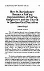 Research paper thumbnail of How St Bartholomew Became a Ñak'aq: Representations of Ñak'aq- Slaughterers and the Church in Quechua Oral Narratives