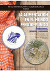 Research paper thumbnail of La alimentación en el mundo fenicio-púnico