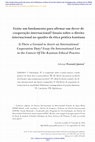 Research paper thumbnail of Existe um fundamento para afirmar um dever de cooperação internacional? Ensaio sobre o direito internacional no quadro da ética prática kantiana