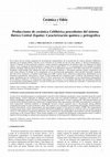 Research paper thumbnail of Producciones de cerámica Celtibérica procedentes del sistema Ibérico Central (España): Caracterización química y petrográfica