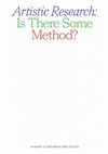 Artistic Research - Is There Some Method? Cover Page