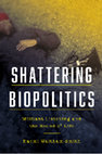 Shattering Biopolitics: Militant Listening and the Sound of Life (New York: Fordham University Press, 2021). Cover Page