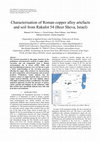 Research paper thumbnail of Characterisation of Roman copper alloy artefacts and soil from Rakafot 54 (Beer Sheva, Israel