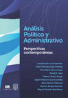 Research paper thumbnail of Análisis Político y Administrativo. Perspectivas contemporáneas