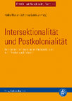 Research paper thumbnail of Einleitung: Intersektionalität und Postkolonialität – Kritische feministische Perspektiven auf Politik und Macht