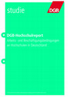 Research paper thumbnail of Hobler/ Reuyß; unter Mitarbeit von Mader u.a. (2020): DGB-Hochschulreport. Arbeits- und Beschäftigungsbedingungen an Hochschulen in Deutschland, DGB Bundesvorstand