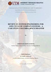 Review on Systems Engineering for Life Cycle of Complex Systems – A Case Study Columbia Space Disaster Cover Page