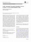 Research paper thumbnail of LGBT+ Individuals' Perceptions of Healthcare Services in Turkey: A Cross-sectional Qualitative Study