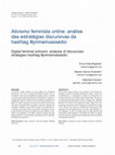 Research paper thumbnail of Ativismo feminista online: análise das estratégias discursivas da hashtag #primeiroassédio Digital feminist activism: analysis of discourses strategies hashtag #primeiroassédio