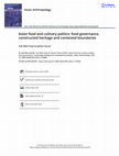 Asian Anthropology Asian food and culinary politics: food governance, constructed heritage and contested boundaries Cover Page