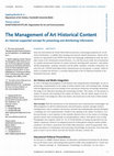 Research paper thumbnail of The Management of Art Historical Content: An Internet supported concept for presenting and distributing information