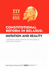 Research paper thumbnail of Constitutional reform in Belarus: Imitation and Reality