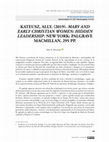 Research paper thumbnail of Kateusz, Ally. (2019). Mary and Early Christian Women: Hidden Leadership. New York: Palgrave Macmillan, 295 pp.