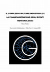 Research paper thumbnail of Il complesso militare industriale e la finanziarizzazione degli eventi meteorologici