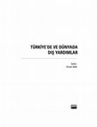 Research paper thumbnail of Turkiyede ve Dunyada Dis Yardimlar (Foreign Aids in Turkey and World)