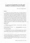 Research paper thumbnail of La construcción de legitimidad a través del capital simbólico. El caso del proceso de paz de Colombia