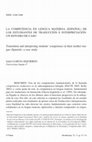 Research paper thumbnail of La competencia en lengua materna (español) de los estudiantes de Traducción e Interpretación: un estudio de caso