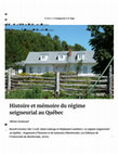 Research paper thumbnail of Histoire et mémoire du régime seigneurial au Québec.