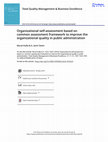 Kamu Yönetiminde Örgütsel Kaliteyi İyileştirmek için Ortak Değerlendirme Çerçevesine dayalı Örgütsel Öz Değerlendirme Organizational self-assessment based on common assessment framework ( CAF ) to improve the organizational quality in public administration Cover Page