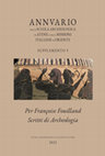 Supplementi dell'Annuario della Scuola Archeologica di Atene e delle Missioni Italiane in Oriente 9: P. Pelagatti - R. Salibra, con R. Amato, R.-M. Bérard, C. Ciurcina (Eds.), Per Françoise Fouilland. Scritti di Archeologia, 2021. ANTEPRIMA Cover Page