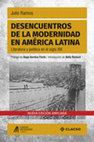 Research paper thumbnail of Prólogo a edición CLACSO Desencuentros de la modernidad en América Latina de Julio Ramos