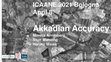 Akkadian Accuracy. ICAANE 2021 Bologna April 8 Cover Page