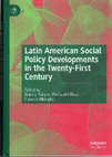 Research paper thumbnail of Satyro, Natalia, del Pino, Eloisa, Midaglia, Carmen (Eds.) 2021 Latin American Social Policy Developments in the Twenty-First Century. Palgrave Macmillan