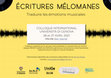 Research paper thumbnail of Écritures mélomanes Traduire les émotions musicales ONLINE (lien Teams) Informations détaillées de connexion disponibles sur le site de l'Argec