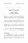 Research paper thumbnail of Spirit, Community, and Mission: A Biblical Theology for Spiritual Formation