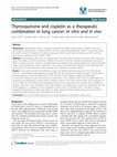 Thymoquinone and cisplatin as a therapeutic combination in lung cancer: In vitro and in vivo Cover Page