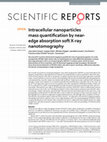 Research paper thumbnail of Intracellular nanoparticles mass quantification by near-edge absorption soft X-ray nanotomography