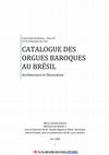 Marco Brescia: Catalogue des orgues baroques au Brésil: Architecture et Décoration, Paris, Université Paris IV - Sorbonne, UFR d'Histoire de l'Art, 2008 (Mémoire de master II). Cover Page