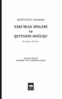 ESKİ İRAN DİNLERİ ve ŞEYTANIN DOĞUŞU Cover Page