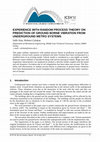 Research paper thumbnail of Experience with Random Process Theory on Prediction of Ground Borne Vibration from Underground Metro Systems