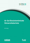 Research paper thumbnail of Ar-Ge Ekosistemimizde Üniversitelerimiz