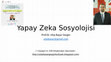 Research paper thumbnail of Yapay zeka sosyolojisi