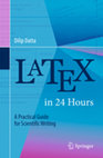 Research paper thumbnail of LaTeX in 24 Hours - Dilip Datta