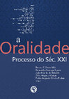 Research paper thumbnail of A ORALIDADE - PROCESSO DO SEC XXI